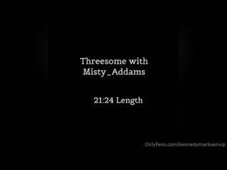 onlyfans kennedy marksen and misty addams