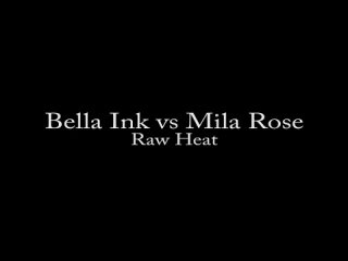 pp mila vs bella raw heat